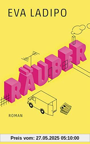 Räuber: Roman