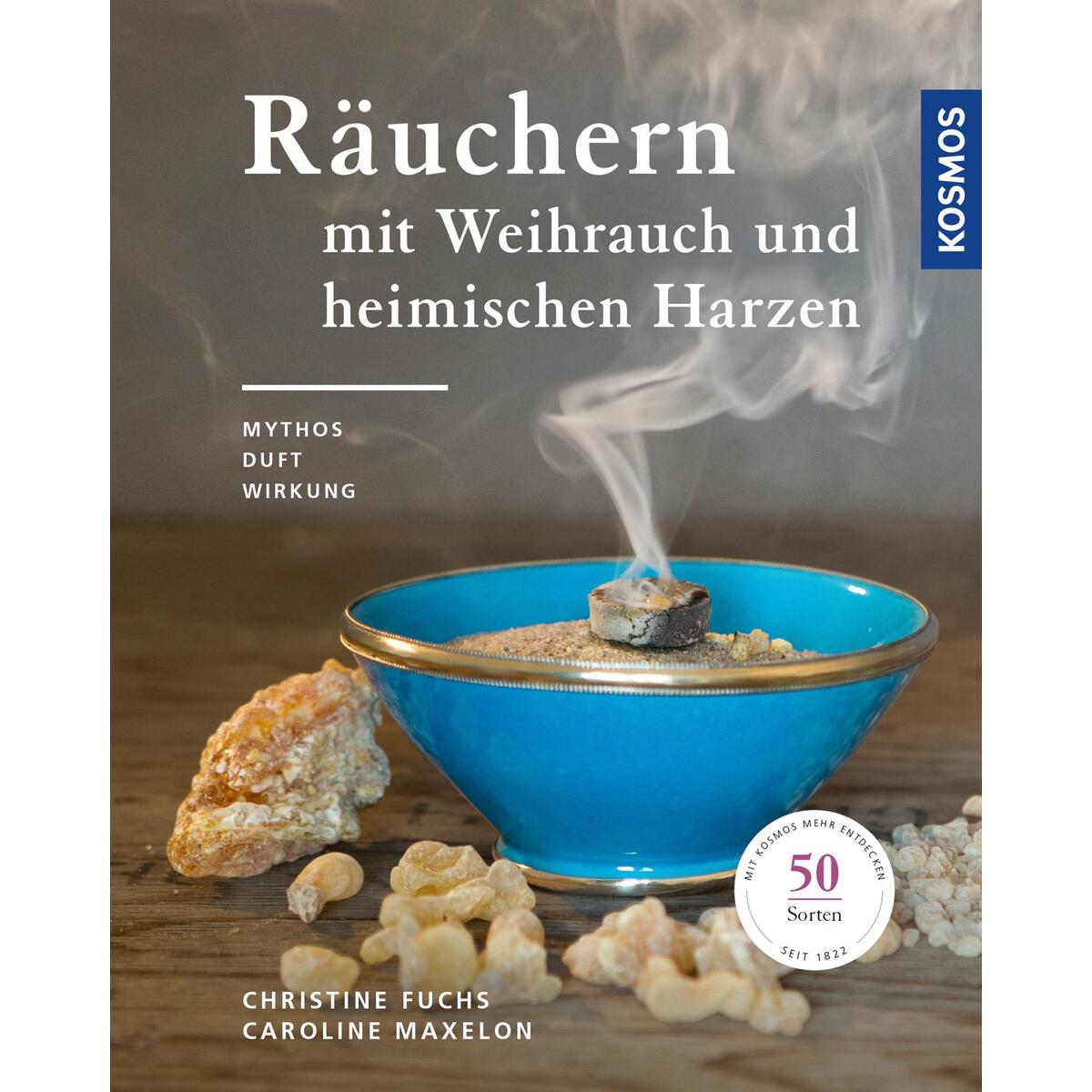 Räuchern mit Weihrauch und heimischen Harzen von Franckh-Kosmos