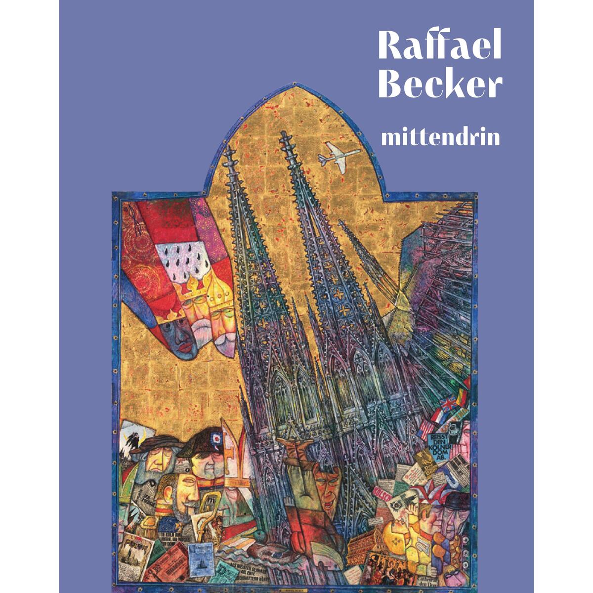 Raffael Becker - Mittendrin von Wienand Verlag & Medien