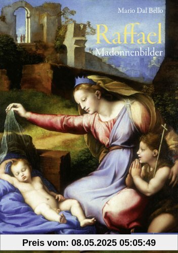 Raffael - Madonnenbilder