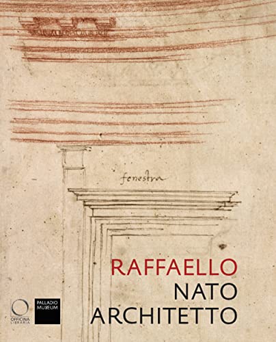 Raffaello nato architetto (Arco)