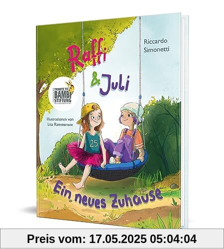 Raffi & Juli: Ein neues Zuhause von Riccardo Simonetti