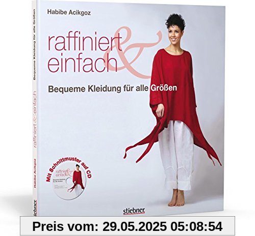 Raffiniert & Einfach: Bequeme Kleidung für alle Größen Raffiniert & Einfach: Bequeme Kleidung für alle Größen
