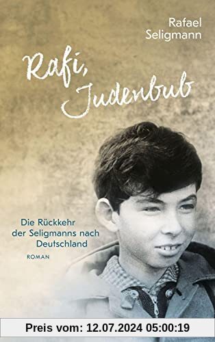 Rafi, Judenbub: Der Wiederaufstieg der Seligmanns