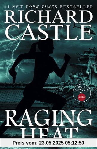 Raging Heat (Castle) (Nikki Heat 6)