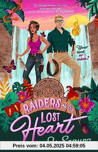 Raiders of the Lost Heart: an escapist adventure romcom, perfect for fans of The Mummy
