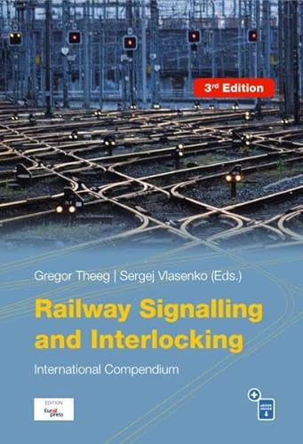 Railway Signalling and Interlocking: International Compendium