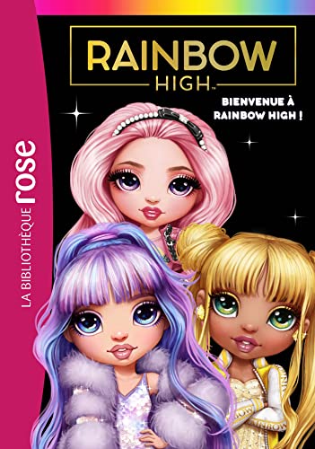 Rainbow High 01 - Bienvenue à Rainbow High ! von HACHETTE JEUN.