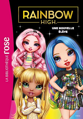 Rainbow High 03 - Une nouvelle élève von HACHETTE JEUN.