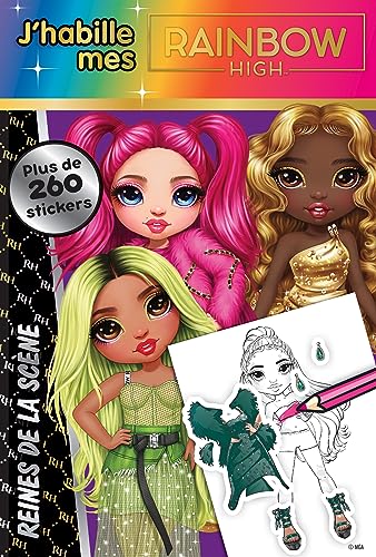 Rainbow High - J'habille - Reines de la scène: Avec plus de 260 stickers von HACHETTE JEUN.