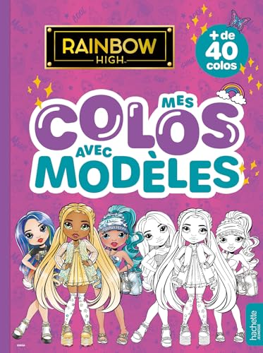 Rainbow High - Mes colos avec modèles: Livre de coloriages von HACHETTE JEUN.