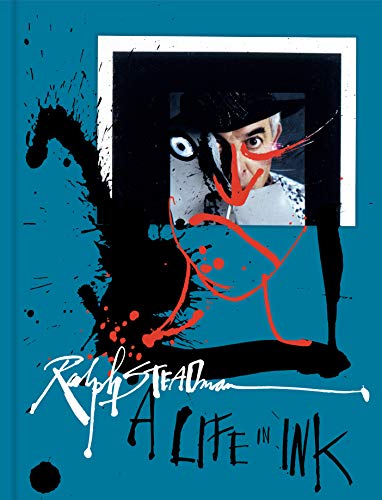 Ralph Steadman: A Life in Ink von Abrams & Chronicle Books