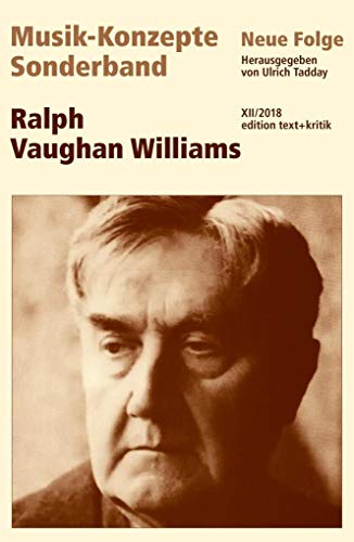 Ralph Vaughan Williams (MUSIK-KONZEPTE) von Edition Text und Kritik