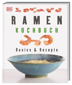 Ramen-Kochbuch von Dorling Kindersley / Dorling Kindersley Verlag