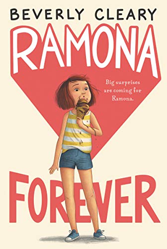 Ramona Forever (Ramona, 7, Band 7)