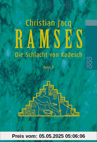 Ramses, Bd. 3 Die Schlacht von Kadesch