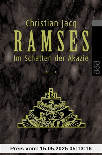 Ramses, Bd. 5. Im Schatten der Akazie