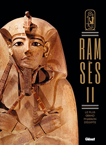 Ramsès II: Le plus grand pharaon d'Égypte von GLENAT
