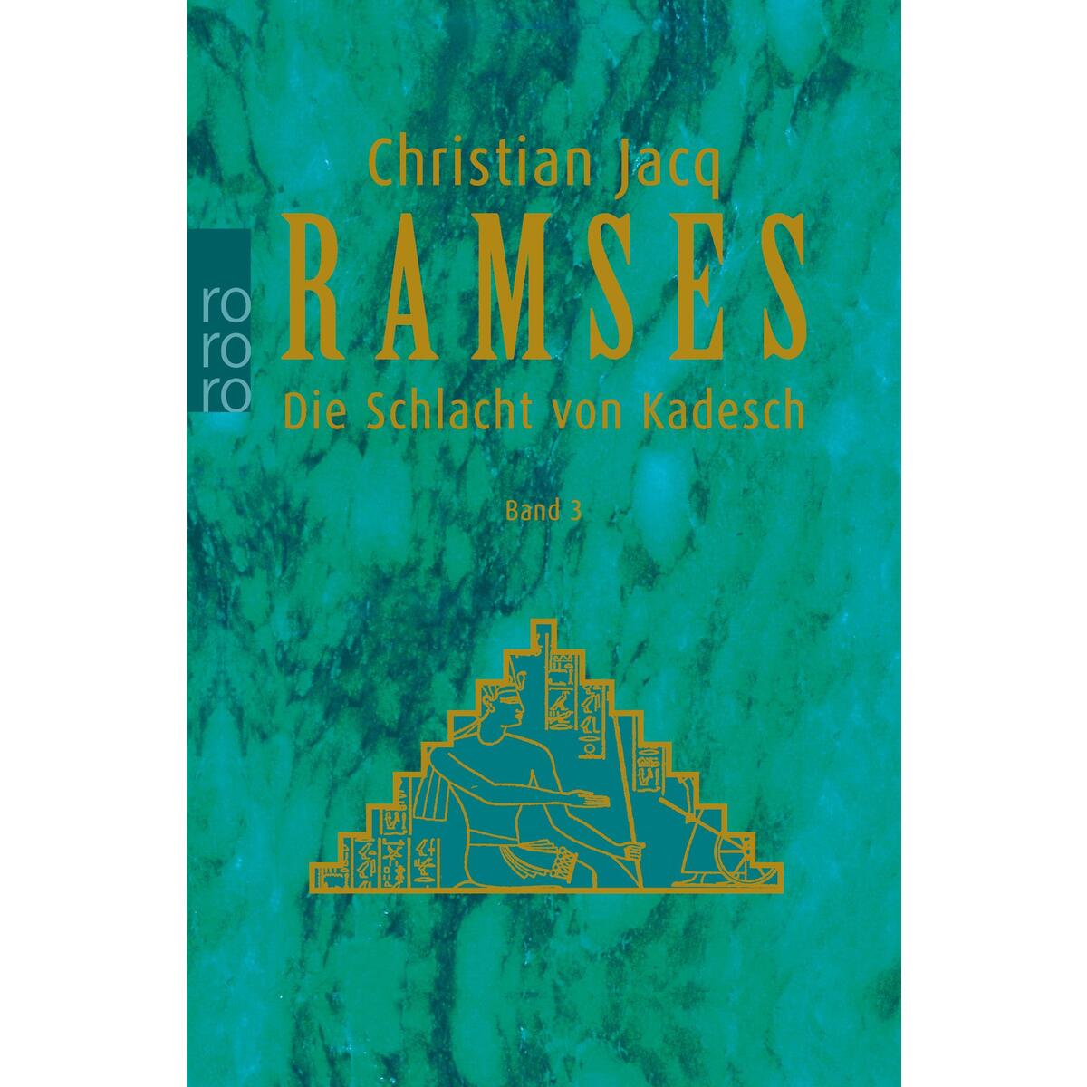 Ramses: Die Schlacht von Kadesch von Rowohlt Taschenbuch Verlag