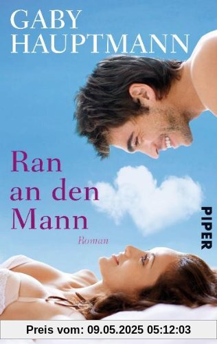 Ran an den Mann: Roman