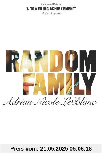 Random Family: Love, Drugs, Trouble and Coming of Age in the Bronx
