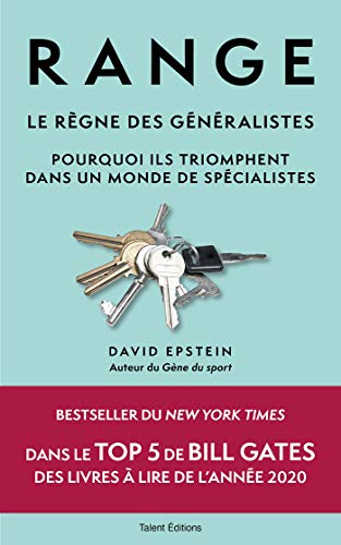 Range : Le règne des généralistes: Pourquoi ils triomphent dans un monde de spécialistes Range : Le règne des généralistes: Pourquoi ils triomphent dans un monde de spécialistes