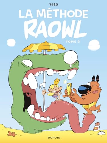 Raowl - La méthode - Tome 2 von DUPUIS