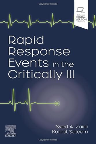 Rapid Response Events in the Critically Ill: A Case-Based Approach to Inpatient Medical Emergencies von Elsevier