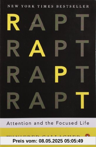 Rapt: Attention and the Focused Life