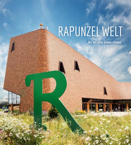 Rapunzel Welt: Bio mit allen Sinnen erleben Rapunzel Welt: Bio mit allen Sinnen erleben von Adrian & Wimmelbuchverlag GmbH