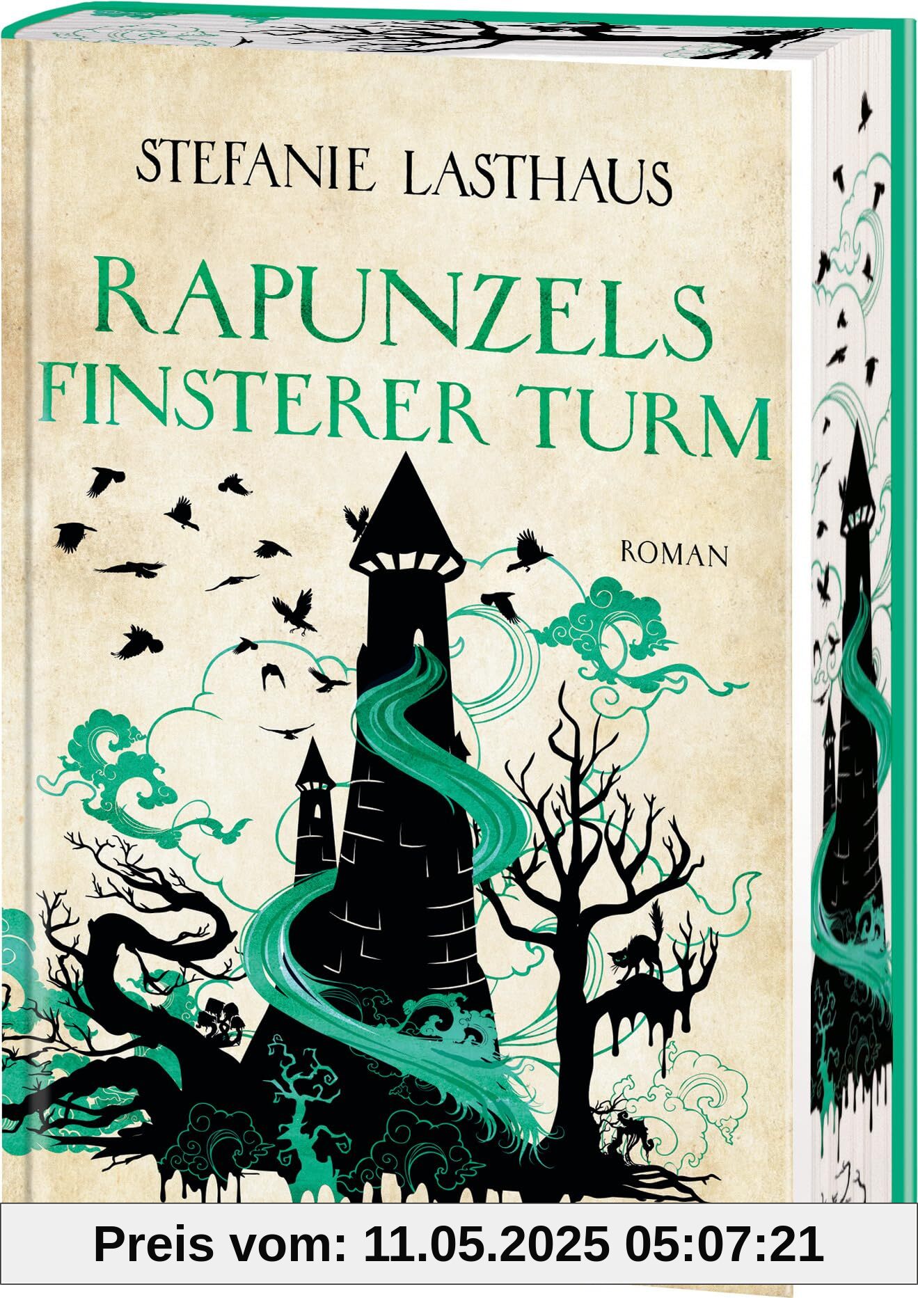 Rapunzels finsterer Turm: Mit farbig gestaltetem Buchschnitt – nur in limitierter Erstauflage der gedruckten Ausgabe. Roman Rapunzels finsterer Turm: Mit farbig gestaltetem Buchschnitt – nur in limitierter Erstauflage der gedruckten Ausgabe. Roman