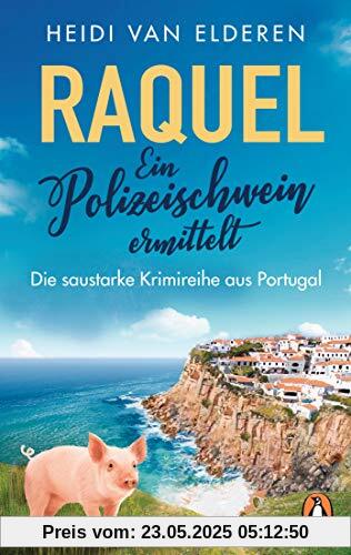 Raquel - Ein Polizeischwein ermittelt: Die saustarke Krimireihe aus Portugal, Bd 3 Raquel - Ein Polizeischwein ermittelt: Die saustarke Krimireihe aus Portugal, Bd 3