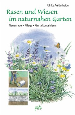 Rasen und Wiesen im naturnahen Garten von Pala-Verlag