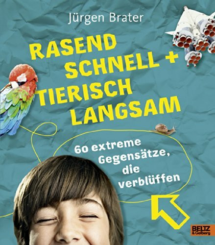 Rasend schnell und tierisch langsam: 60 extreme Gegens�tze, die verbl�ffen