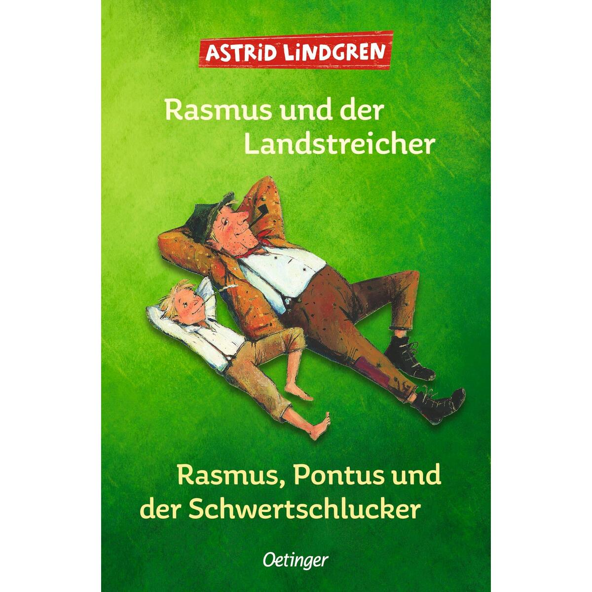 Rasmus und der Landstreicher / Rasmus, Pontus und der Schwertschlucker Rasmus und der Landstreicher / Rasmus, Pontus und der Schwertschlucker von Oetinger