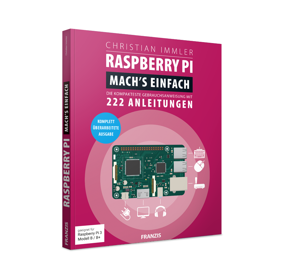 Raspberry Pi - Mach's einfach von FRANZIS