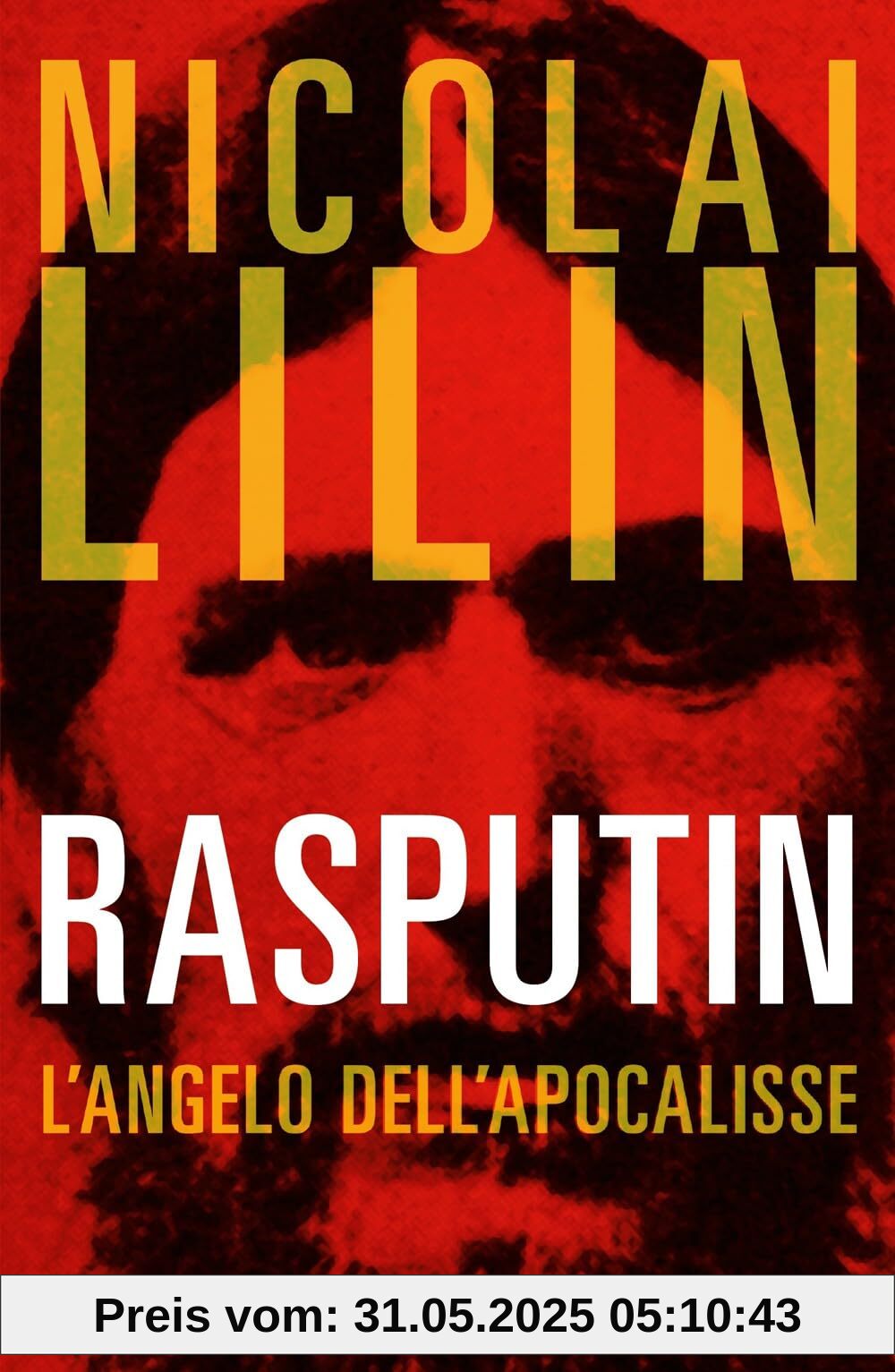Rasputin. L'angelo dell'apocalisse (Saggi PM)