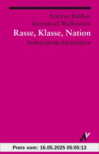 Rasse, Klasse, Nation: Ambivalente Identitäten