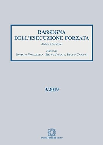 Rassegna dell'esecuzione forzata (2019) (Vol. 3) von Edizioni Scientifiche Italiane