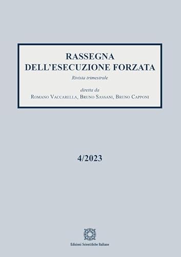 Rassegna dell'esecuzione forzata (2023) (Vol. 4) von Edizioni Scientifiche Italiane