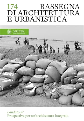 Rassegna di architettura e urbanistica. Ediz. italiana e inglese. Laudato si' (Vol. 174) von Quodlibet
