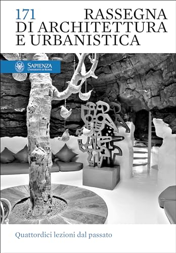 Rassegna di architettura e urbanistica. Quattordici lezioni dal passato (Vol. 171) von Quodlibet