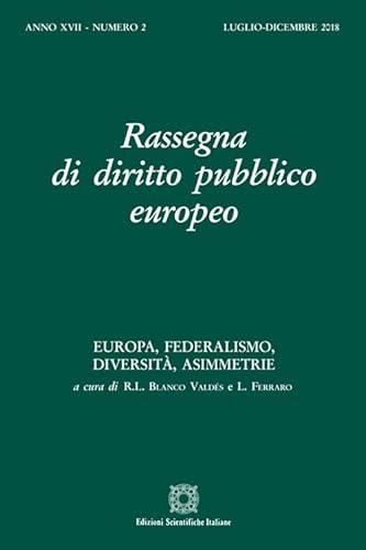 Rassegna di diritto pubblico europeo (2018) (Vol. 2) von Edizioni Scientifiche Italiane