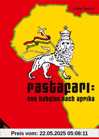 Rastafari: Von Babylon nach Afrika. Geschichte, Hintergründe und Werte der Rasta-Bewegung Rastafari: Von Babylon nach Afrika. Geschichte, Hintergründe und Werte der Rasta-Bewegung