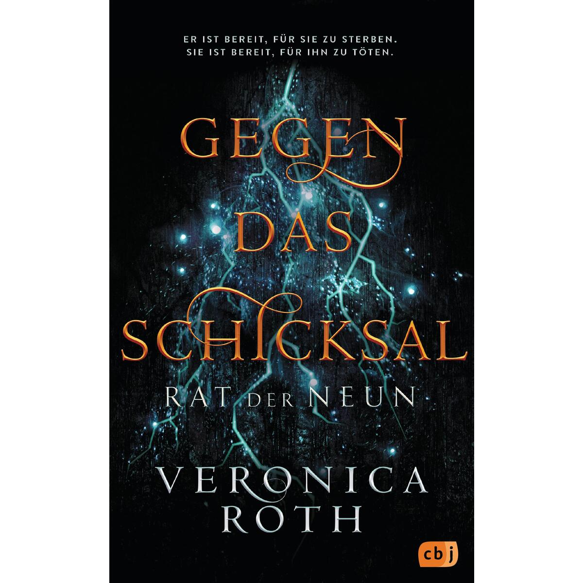 Rat der Neun - Gegen das Schicksal Rat der Neun - Gegen das Schicksal von cbj