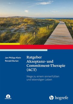 Ratgeber Akzeptanz- und Commitment-Therapie (ACT) von Hogrefe Verlag