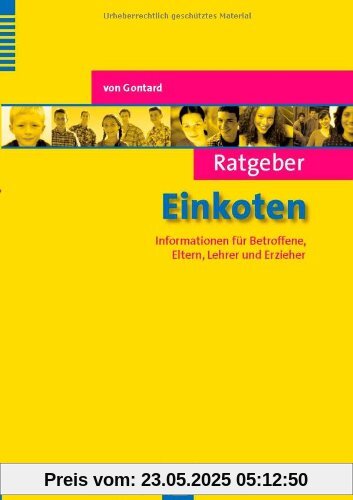 Ratgeber Einkoten: Informationen für Betroffene, Eltern, Lehrer und Erzieher