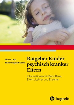 Ratgeber Kinder psychisch kranker Eltern von Hogrefe Verlag