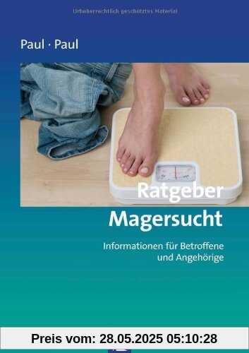 Ratgeber Magersucht: Informationen für Betroffene und Angehörige