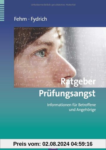 Ratgeber Prüfungsangst: Informationen für Betroffene und Angehörige